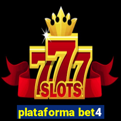 plataforma bet4